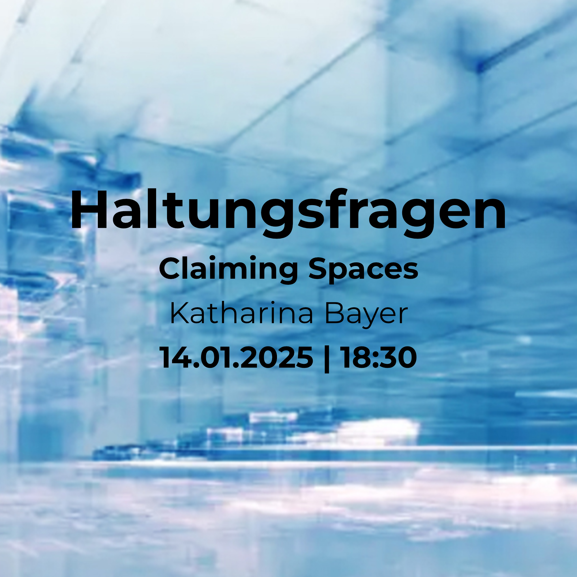 Haltungsfragen-Vortrag: Claiming Spaces