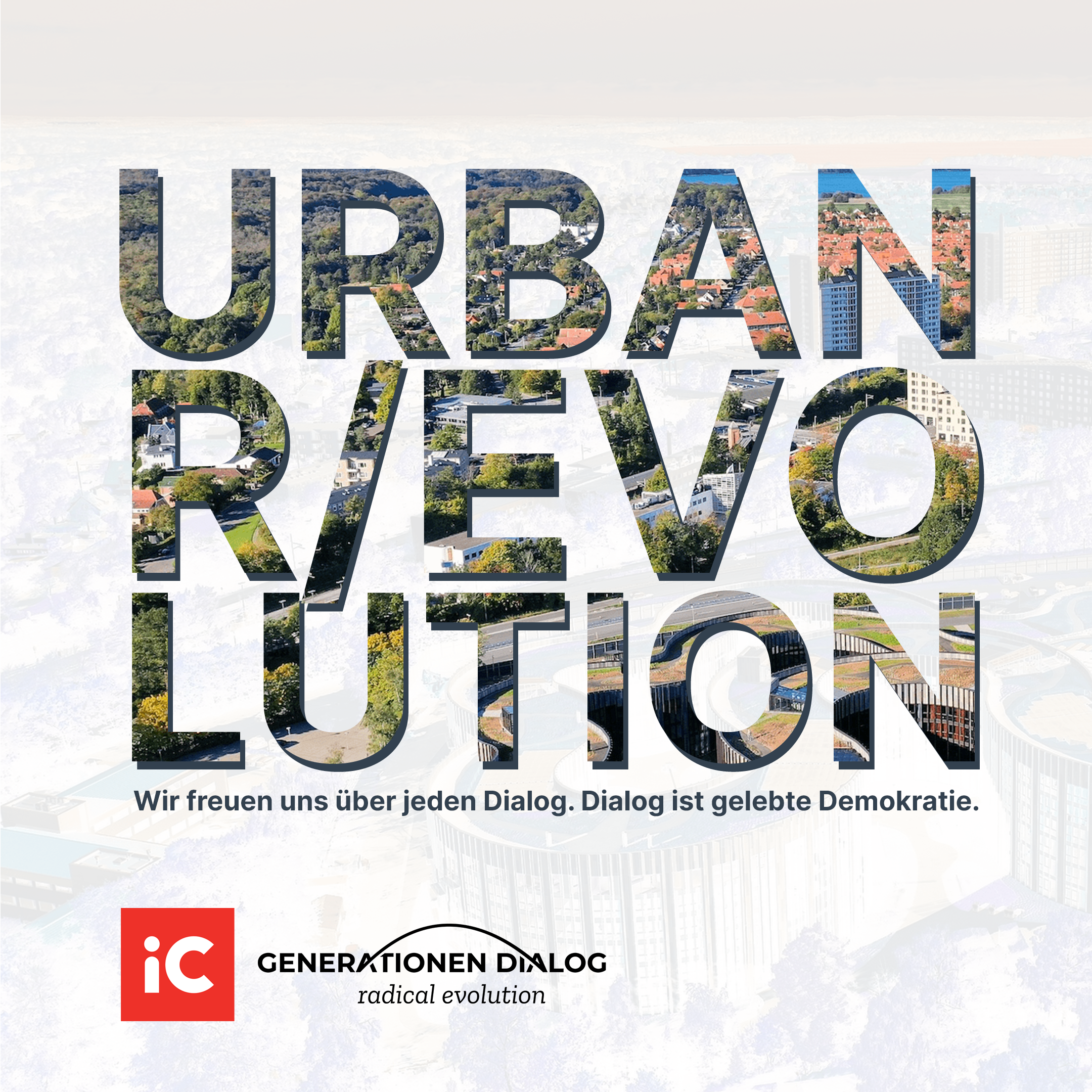 Urban R/Evolution – Lebensraum der Zukunft